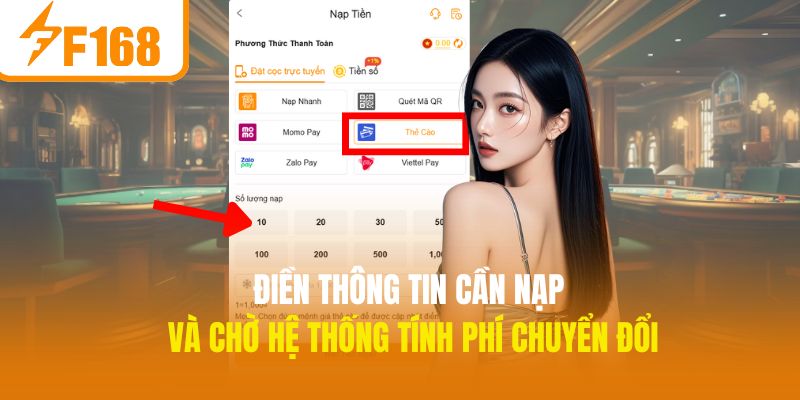Điền thông tin cần nạp và chờ hệ thống tính phí chuyển đổi